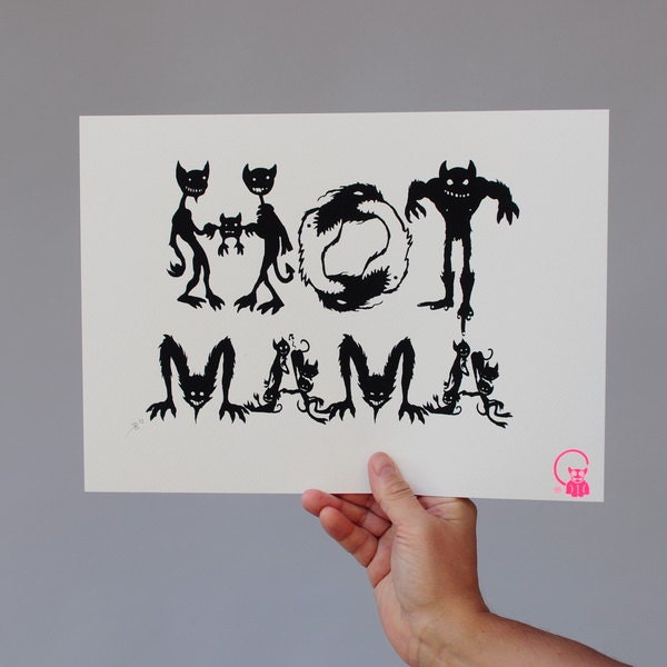 Hot Mama screenprint