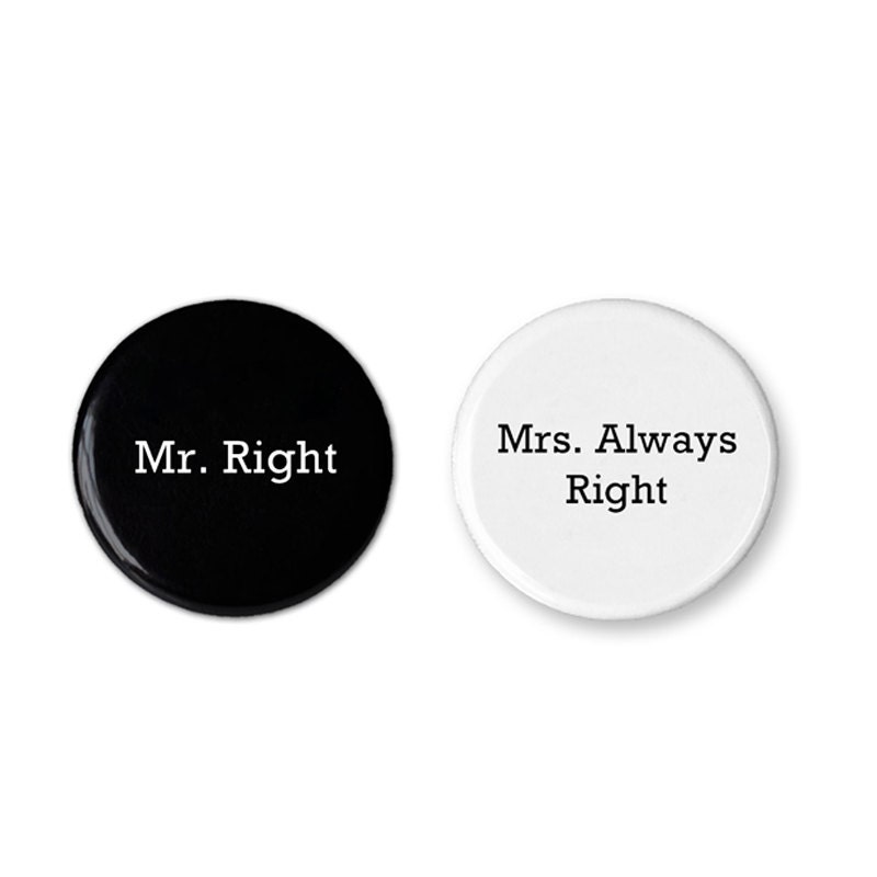 Mr Right and Mrs Always right 2 Piece Magnet Set