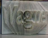 Custom Folded Book Art Sculpture - your name here - 6 letters
