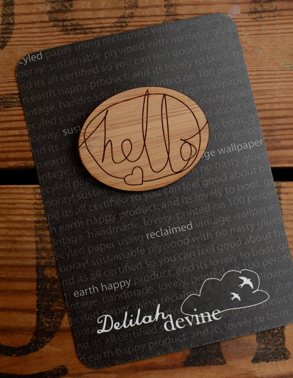 Hello Brooch