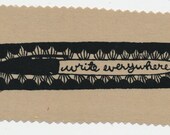 Screenprinted Patch - Write Everywhere
