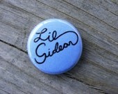 Lil Gideon - Signature - Gravity Falls - 1 inch Pin Back Button