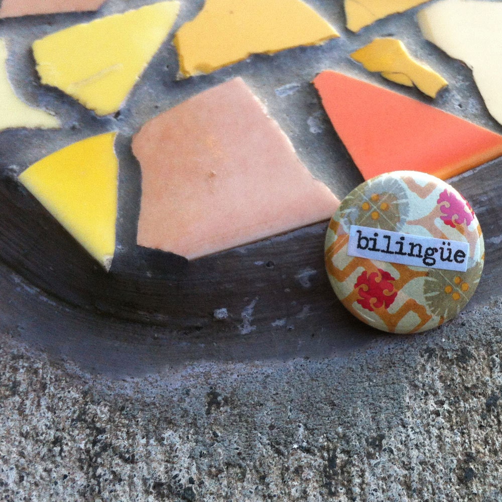 Bilingüe - Spanish Language Pinback Button