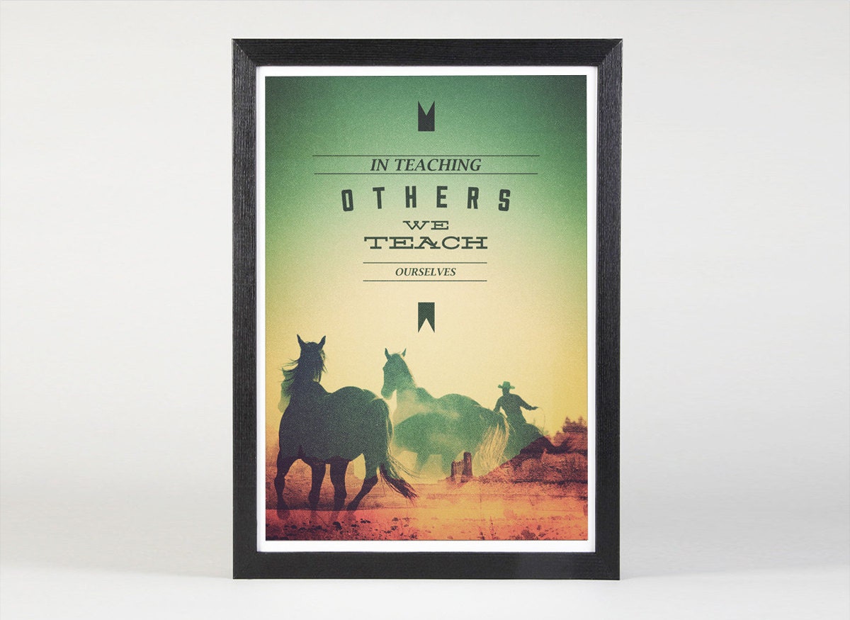 Teach - Quote Print Limited Edition