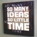So Many Ideas So Little Time Contemporary Word Art Prints 12x12  Blue Green leaves Motivational