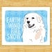 Great Pyrenees Print 8x10 Modern Dog Art - Earth Wind Fire Snow