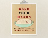 Wash Your Hands or Zombies 8x10 / Typographic Print, Bathroom Decor, Kitchen Decor, Funny Reminder Poster, Halloween Decoration