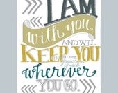 5x7 Christian Art - I Am With You and Will Keep You -  Giclee Print, Hand Typography, Bible Verse Art, Blue, Mustard