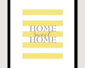 Home Sweet Home - Home Decor Striped Print - Housewarming gift - 5"x7" Art Poster Print
