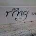 Wedding Sign Engagement Save the Date - "He put a Ring on it" - Sweet photo prop, display at reception or flower girl sign