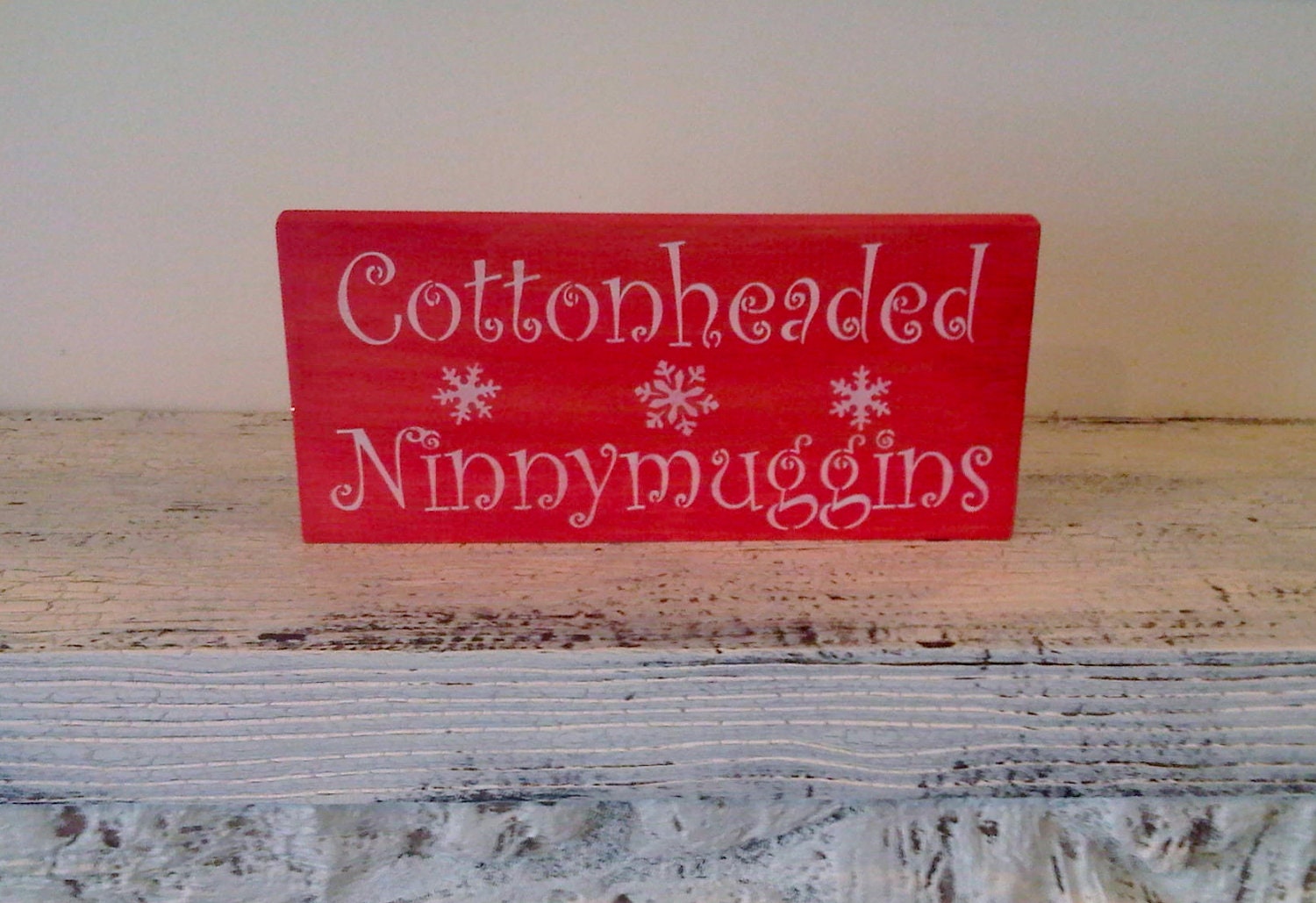 Christmas 'Elf Movie' funny quote sign 'COTTONHEADED NINNYMUGGINS' -Christmas movie 'The Elf' w/ Will Ferrell