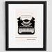 Illustration, Truman Capote Quote - Fine Art Print, Art Poster, Typewriter Drawing, Writer Art, Writer Gift, Black and White Minimalist