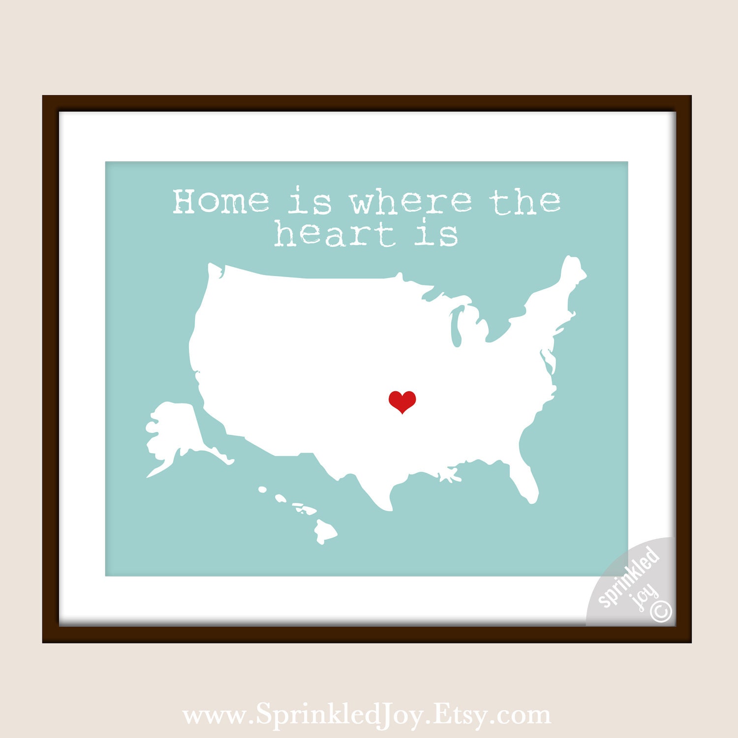 Home is Where the Heart is USA Map (Inc. Hawaii & Alaska) Fully Customizable 8x10 Print - Mark that Special Place