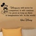 Walt Disney Mickey Mouse Disneyland will never be completed wall quote vinyl wall art decal sticker
