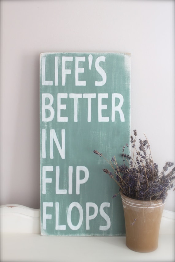 Beach Quote, Wall Art, Custom Wood Sign, Life's Better in Flip Flops, Beach Sign, Vintage Sign, Wood Sign