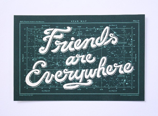 Friends are Everywhere Small Print