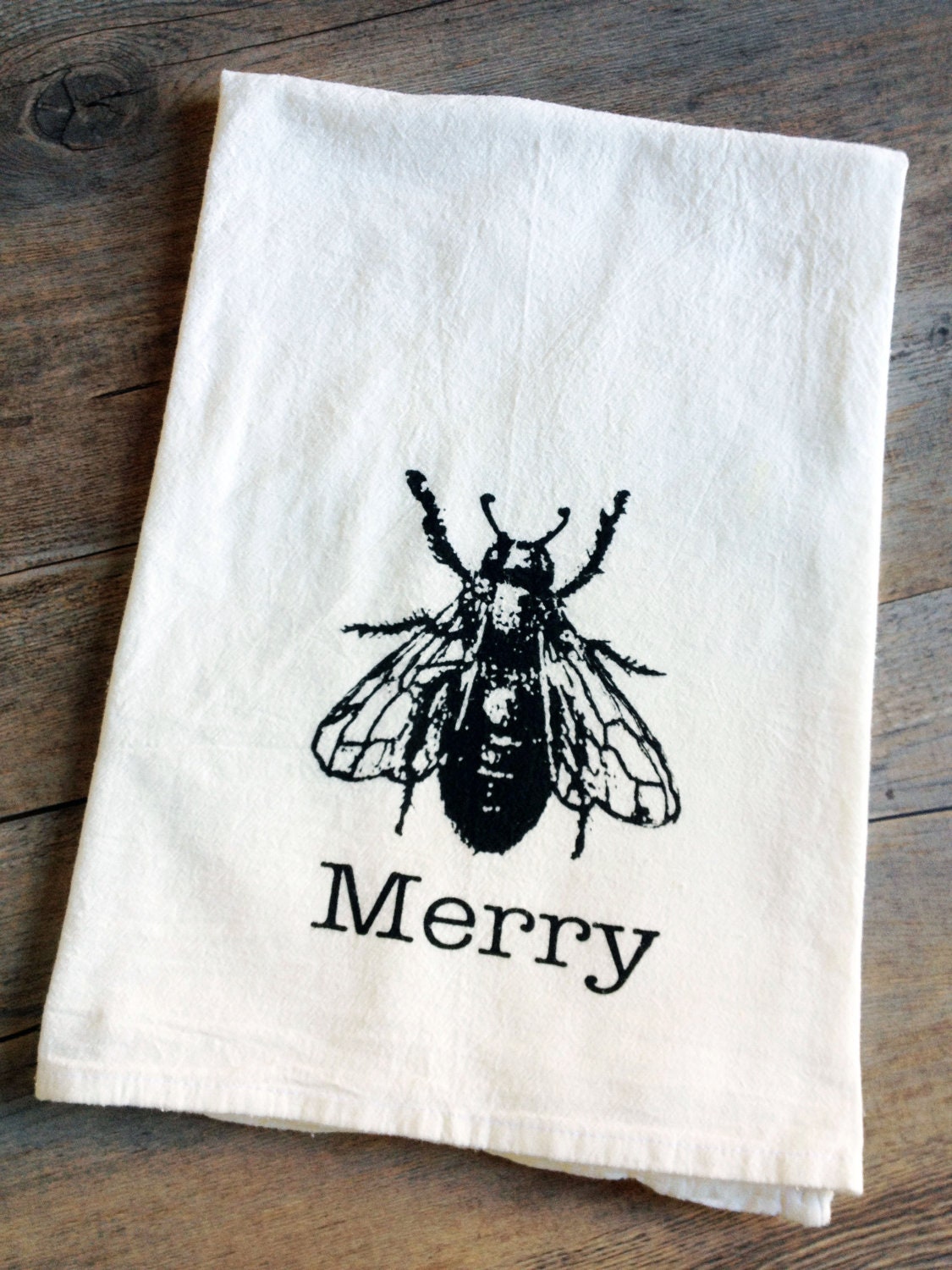 Bee Merry - Screen Printed Kitchen Tea Flour Sack Towel - Eco Friendly and Reusable - Holiday Dinner Party Hostess Gift