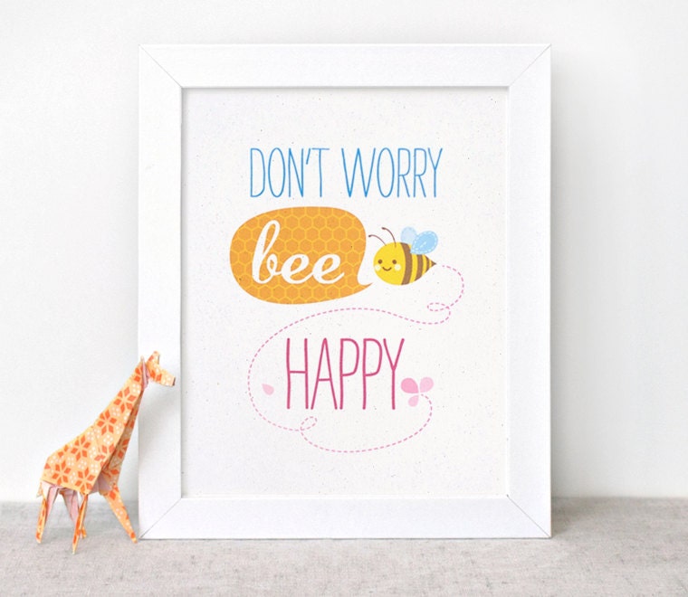Inspirational Art Print - 8x10 - Don't Worry Bee Happy - Eco-friendly Wall Art, Spring