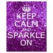 Keep Calm and Sparkle On - 8x10 Inspirational Popular Quote Print in Glitter Pink, Red, Purple Pink, Purple, and Blue
