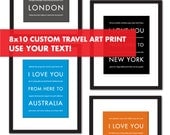 Personalized Travel Art Print, I Love You From Here To --, 8x10, Unframed Weddings Anniversary