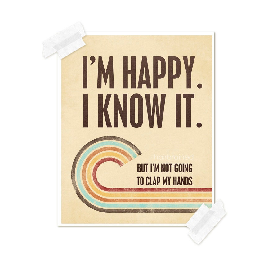 Happy Funny Retro Typography Poster Happy and I Know It - Sarcastic Modern Retro Print Autumn Colors Brown Cream