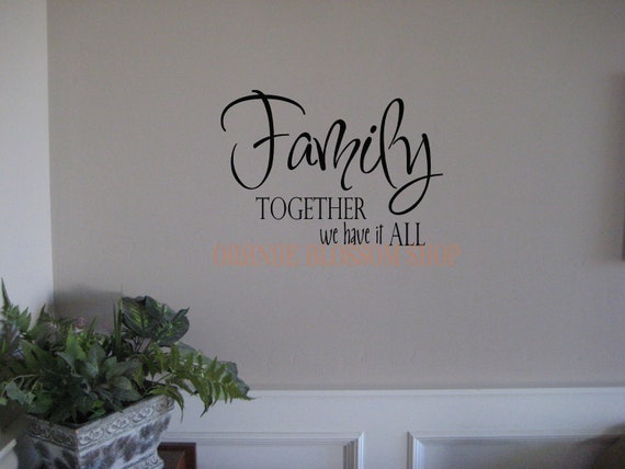 Vinyl Lettering Family-Together we have it all