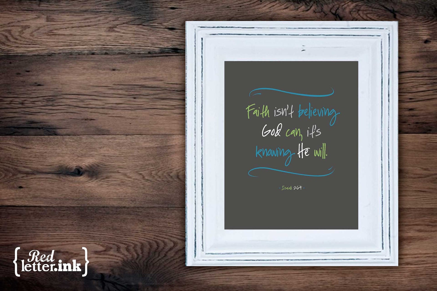 Wall Art (LifePrints) - Knowing He Will (grey, green, teal, white) Isaiah 26:4 - 8 x 10 Print