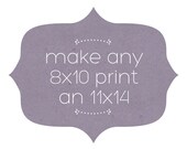 UPGRADE: Make any 8x10 print an 11x14