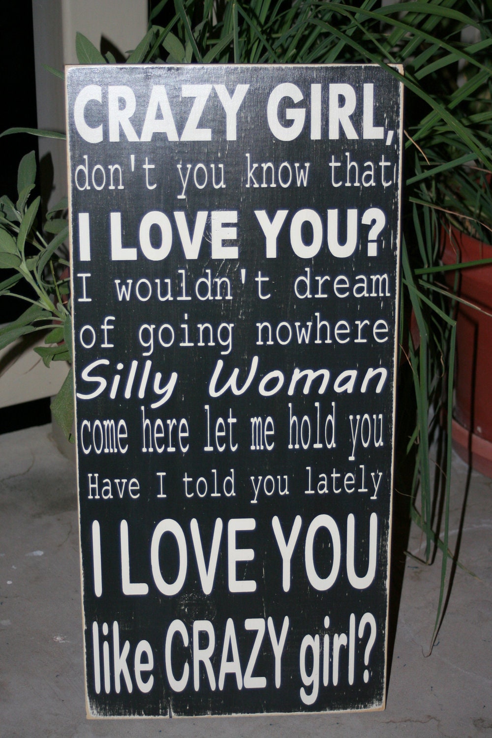 Crazy Girl Lyrics hand painted wood sign