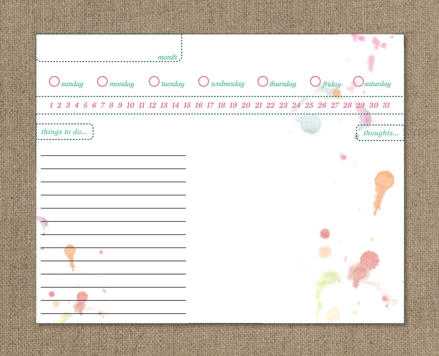 Fill it in whenever day planner -  Watercolor Splash