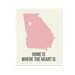 Georgia 8 x 10 inch  Home is Art Print Travel Map I heart USA SALE buy 2 get 3