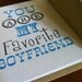Boyfriend greeting card, boyfriend card, favorite boyfriend, original, typography card