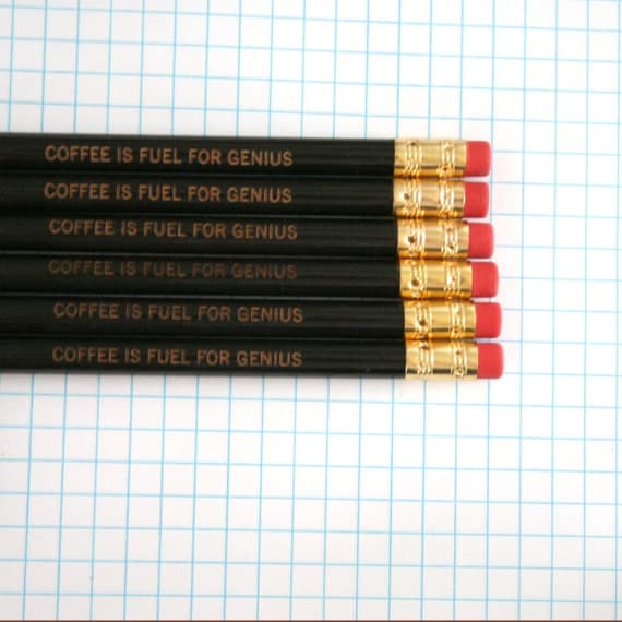 coffee is fuel for genius pencil set in black 6 six . Jot brilliant notes, take exams, and doodle with this inspired pencil.