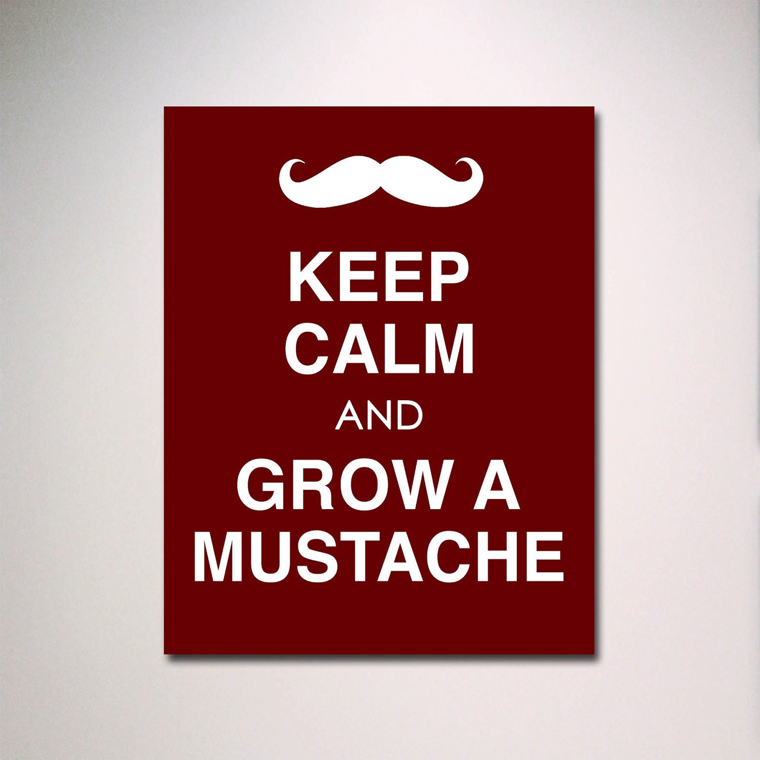 Keep Calm Grow A Mustache 11" x 14" Print / Man Cave Decor / Gift for Guys / Ode to Ron Swanson
