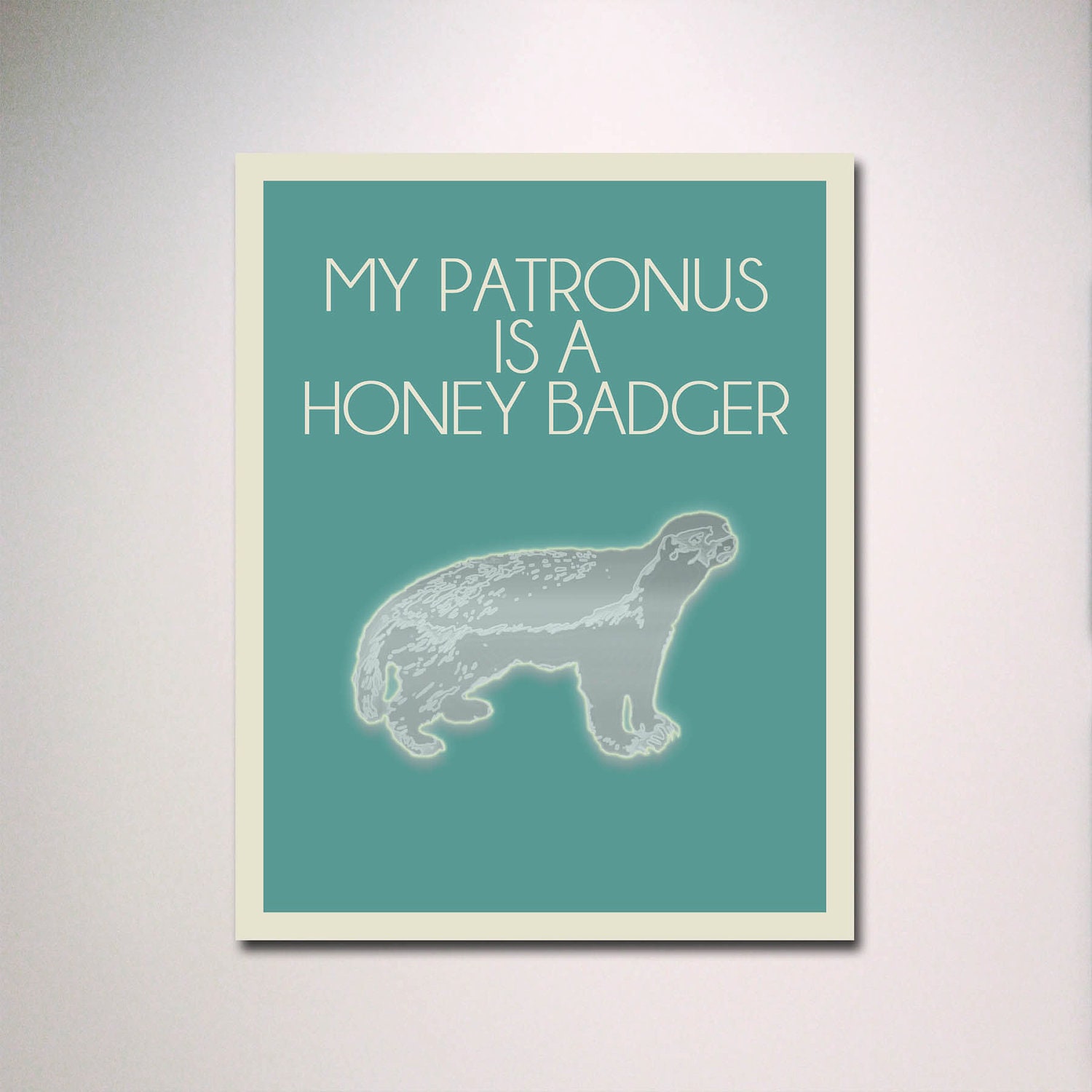 My Patronus Is A Honey Badger 11" x 14" Poster / Geekery Art / Harry Potter Typography