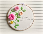 Custom embroidery hoop wall art - custom quote - felt roses - wall decor - wall hanging - gift - made to order