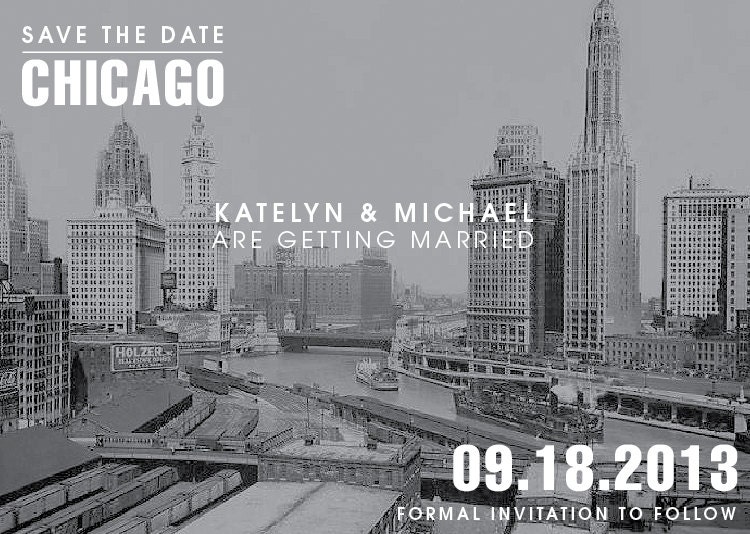 B/W Chicago Save the Date - GETTING STARTED