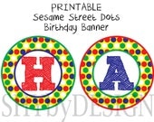 PRINTABLE Sesame Street Dots Birthday Banner