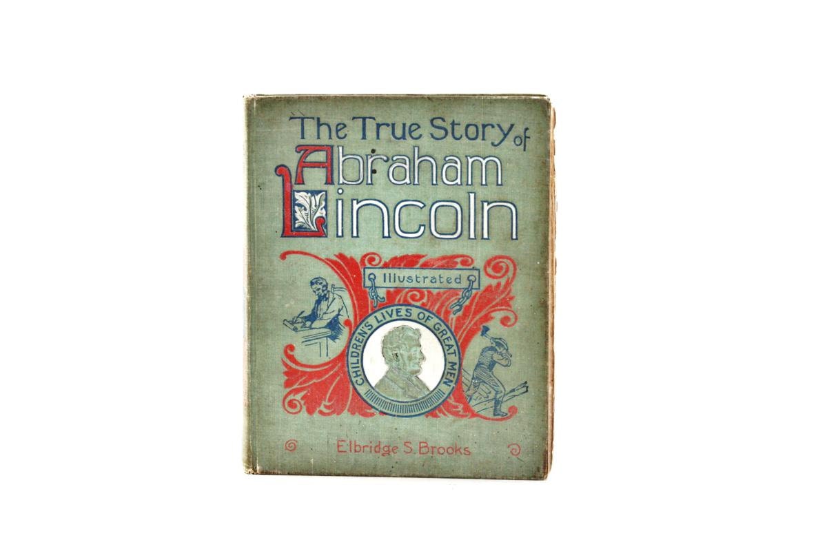 The True Story Of Abraham Lincoln Rare Back To School Vintage Book Decor