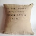 Handmade Linen Pillow Case - Linen Bedding - Inspirational Quote