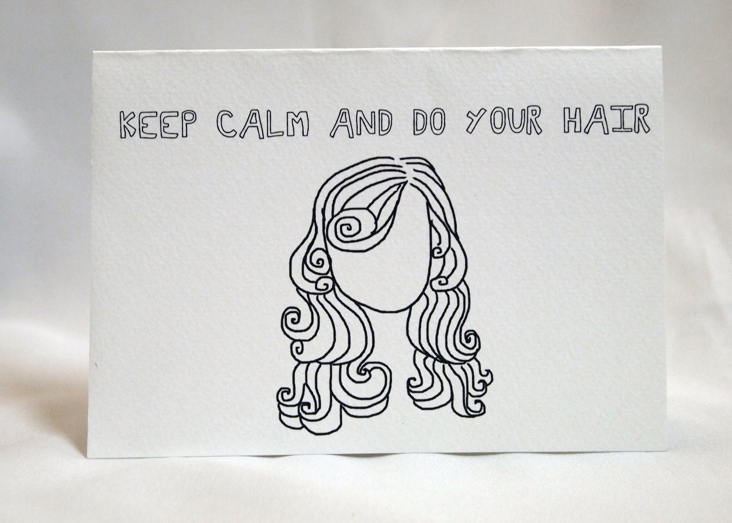 Keep Calm And Do Your Hair Card
