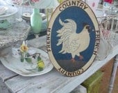 Upcycled rooster french country sign shabby chic prairie cottage chic