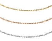 Solid 14K Gold Chain- Your choice of Yellow, Rose or White 18"