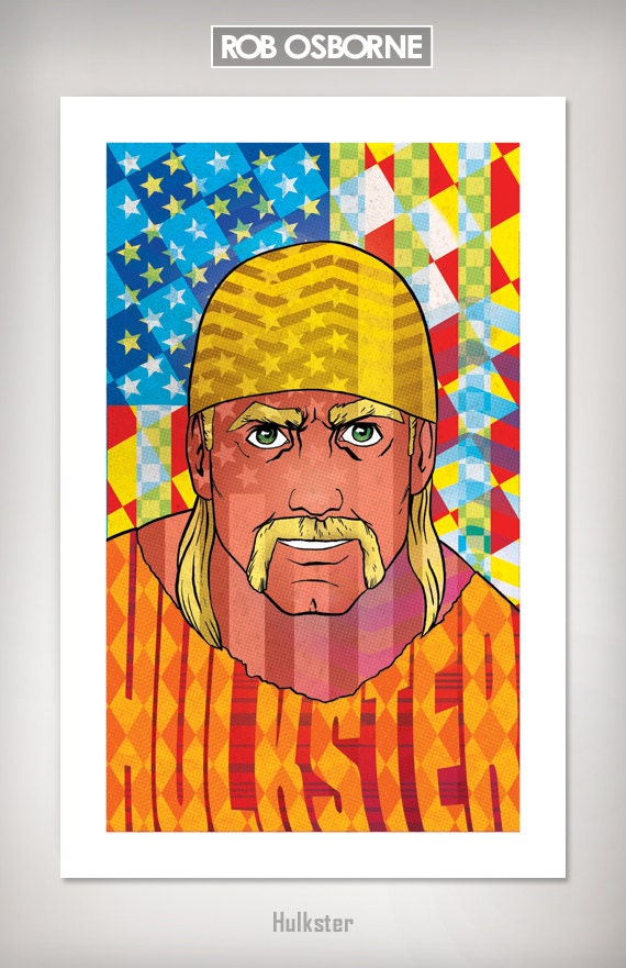 HULKSTER Hulk Hogan Wrestling Art Print 11x17 by Rob Osborne