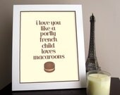 DIY love quote wall art print french macaroon - printable funny anniversary, birthday, wedding gift