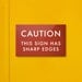 Funny Sign Fail. Humor. This sign has sharp edges