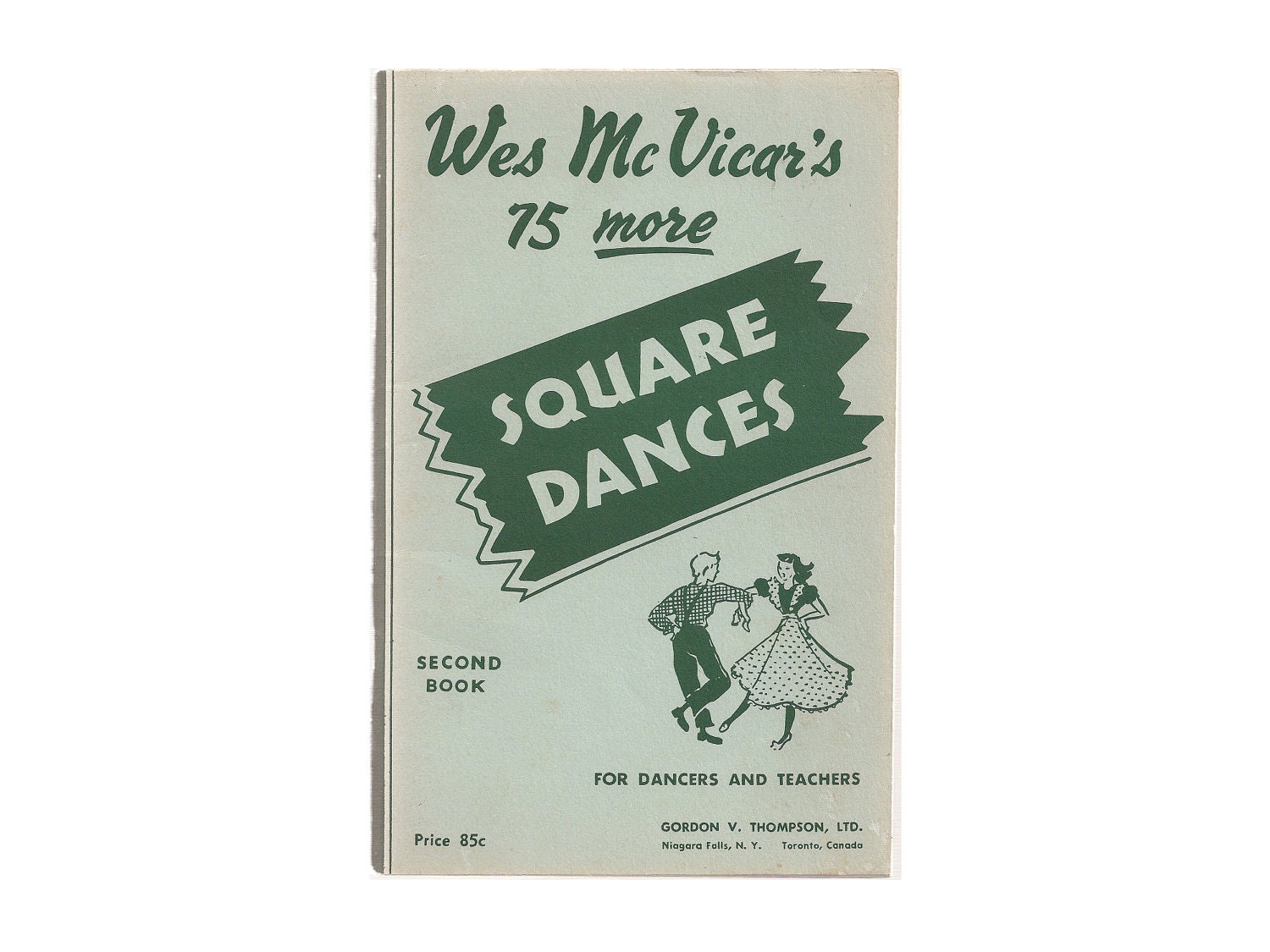 FREE SHIPPING - Wes McVicar's 75 More Square Dances - Vintage Book Square Dancing Country 1950's - Sale