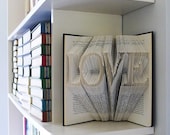 Folded Book Art - Handmade Gift - Book Lovers - LOVE - Altered Book Sculpture - Wedding Decoration