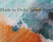 Made to order item  is ready listing  for  single letter Illuminated Decorated Letter Art Quiddity Illuminations   -- Quiddity Illuminations