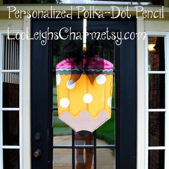 Pencil Door Hanger, READY TO SHIP, Classroom Door Hanger, Teacher Appreciation, Back to School Door Decor, Classroom Sign, Teacher Gift